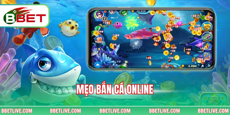 mẹo bắn cá online